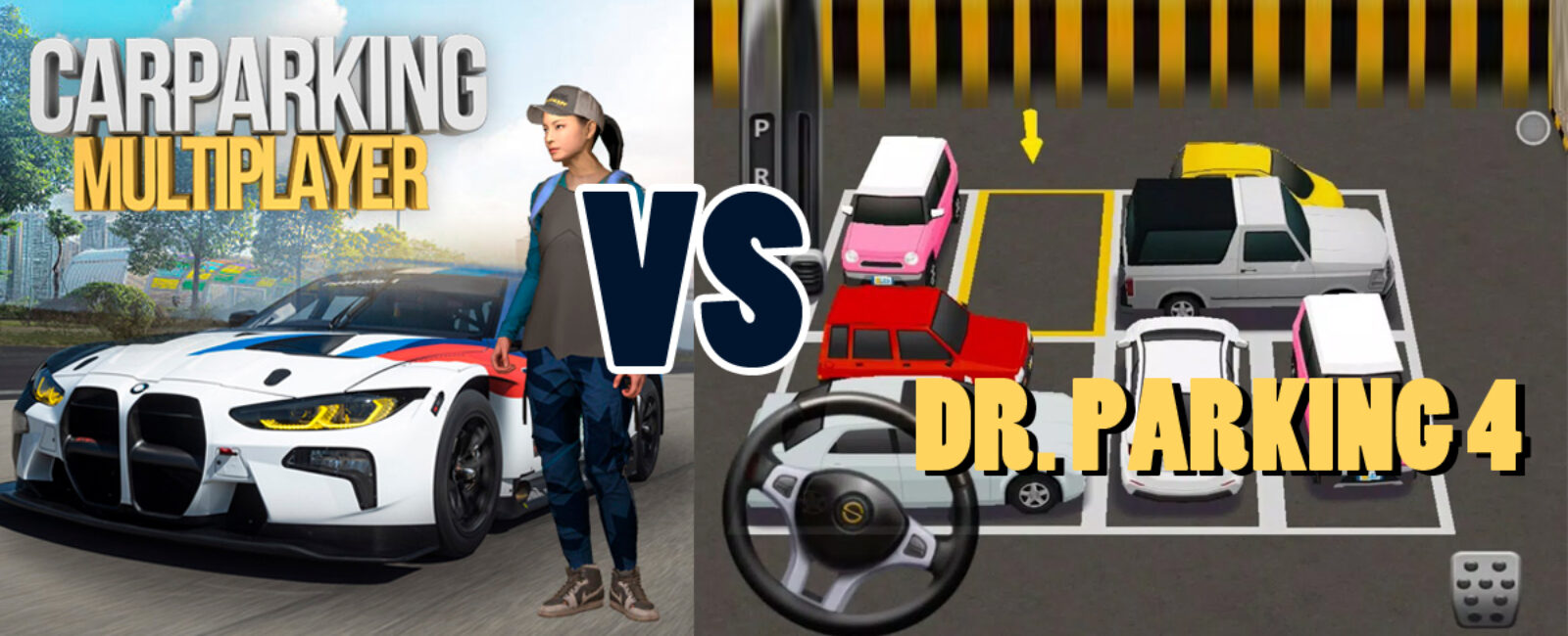 Car Parking Multiplayer Mod APK VS. Dr. Parking 4 APK